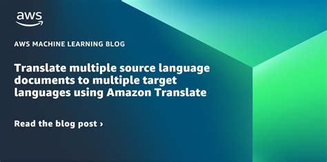Translate Multiple Source Language Documents To Multiple Target