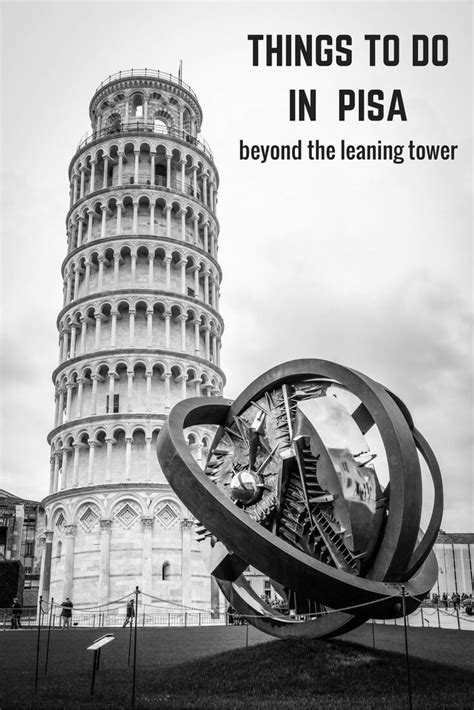 Discover The Things To Do In Pisa Beyond The Leaning Tower Italy Honeymoon Italy Vacation