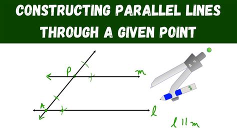 Constructing Parallel Lines Through A Given Point Geometry Youtube