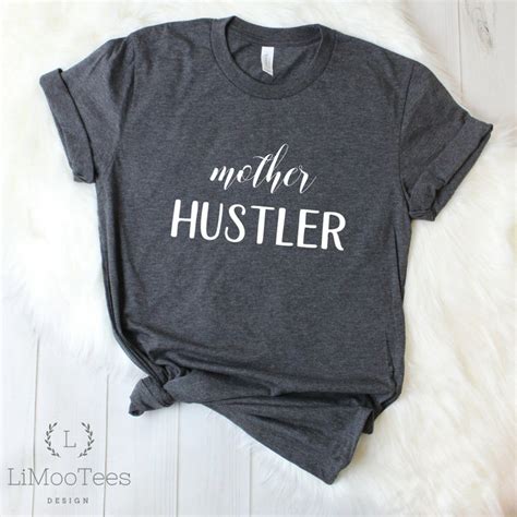 Mother Hustler Shirt For Mom Hustle Tee T Shirts For Women Etsy