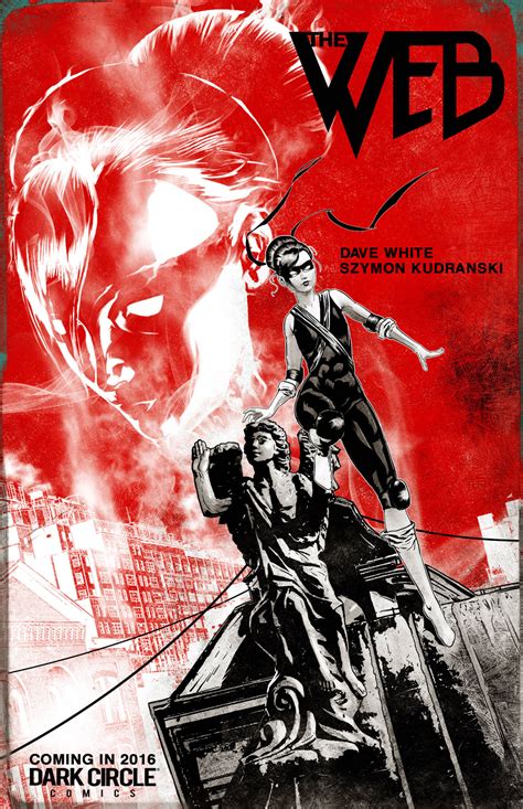 Dark Circle Comics Unveils New Series The Web From White Kudranksi