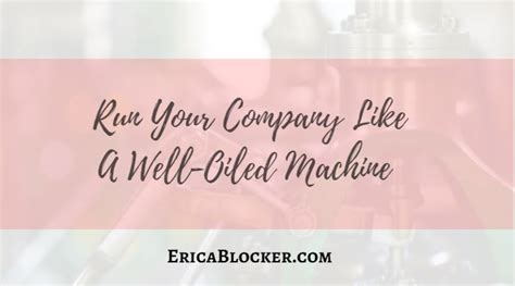 Run Your Company Like A Well Oiled Machine Moms With Dreams