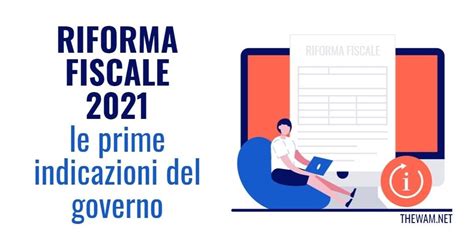 Riforma Fiscale 2021 Stipendi Più Alti Con Riduzione Irpef