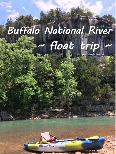 Floating The Buffalo National River Catch Me Outside River Float