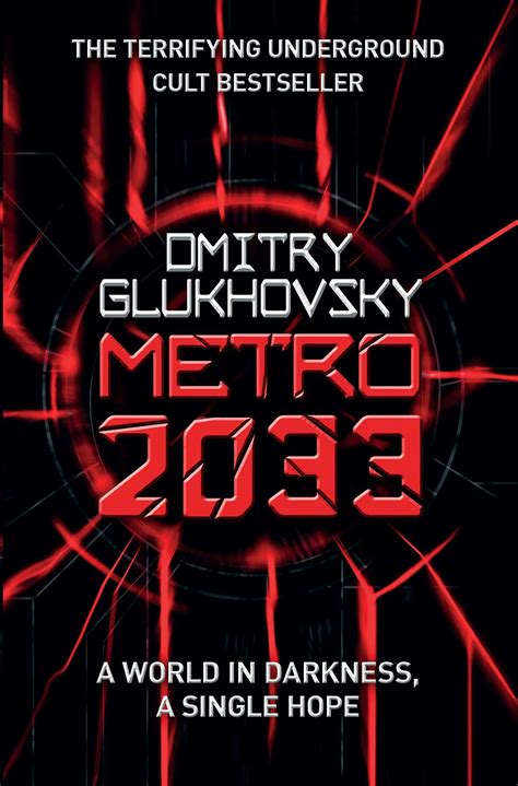 Metro 2033 The Novels That Inspired The Bestselling Games By Dmitry