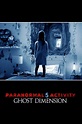Paranormal Activity: The Ghost Dimension (2015) - Posters — The Movie ...
