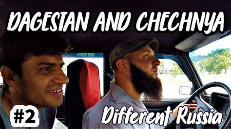 A Different Russia Dagestan And Chechnya Youtube