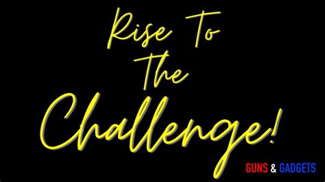 Rise To The Challenge Youtube