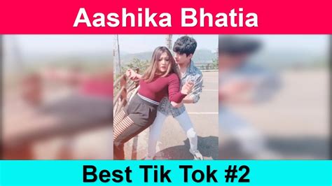 Aashika Bhatia Best Tik Tok Videos Compilation Part 2 Youtube