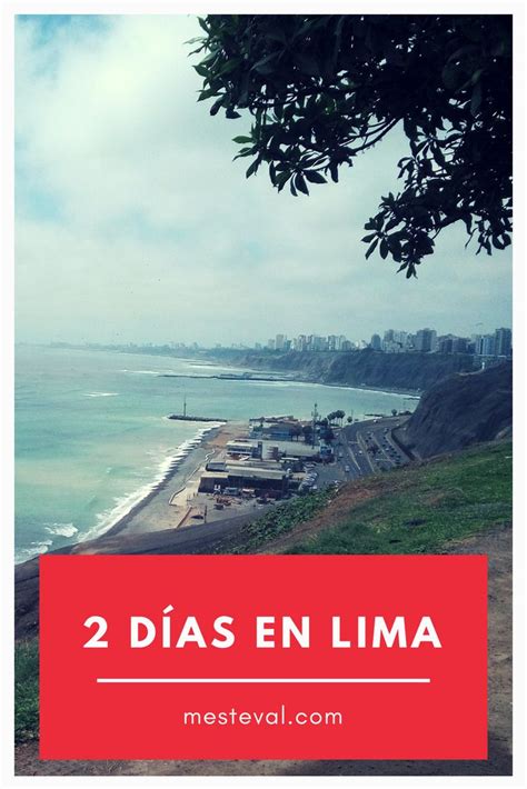 Qué Hacer En Lima Mini Guia De Lugares Turísticos Para Visitar