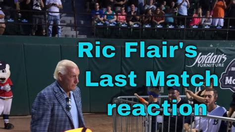 My Ric Flairs Last Match Reaction Video Youtube