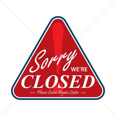 Sorry Were Closed Sign Vector Image 1534815