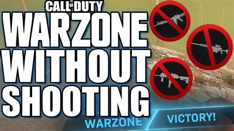 Winning Warzone Without Shooting Call Of Duty Modern Warfare 2019