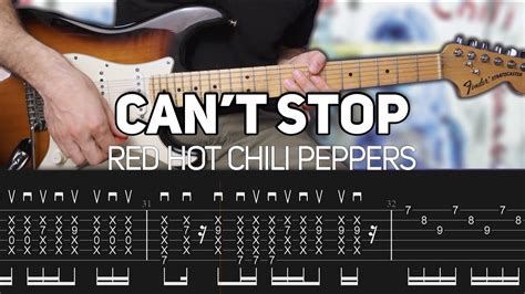 Red Hot Chili Peppers Can T Stop Guitar Lesson With Tab Youtube