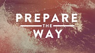 Matthew 11:2-11. Prepare His Kingdom - Faithlife Sermons