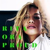 Rita Ora – PROUD Lyrics | Genius Lyrics