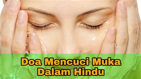 Doa Mencuci Muka Menurut Hindu Youtube