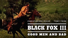 Watch Black Fox III: Good Men and Bad (1995) Online for Free | The Roku ...