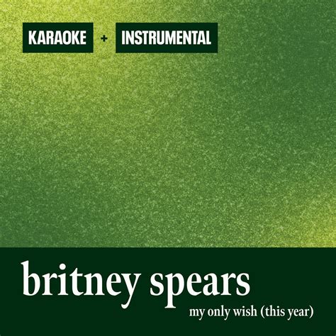 Britney Spears My Only Wish This Year Instrumental Karaoke