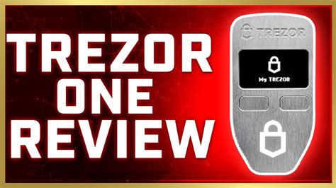 New Trezor One Review Is The Original Still The Best 2021