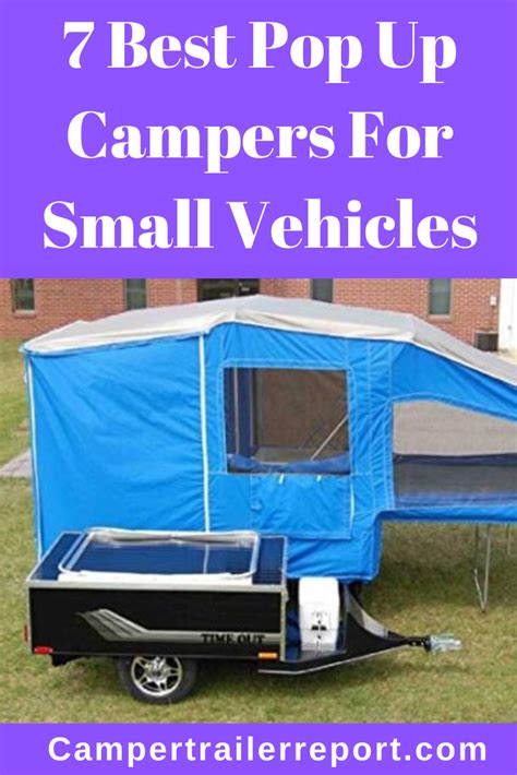 7 Best Pop Up Campers For Small Vehicles Best Pop Up Campers Popup