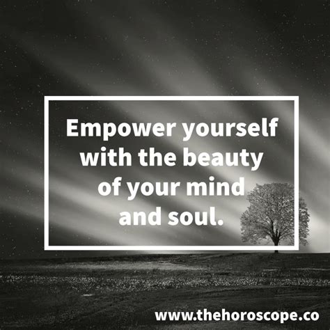 Empower Yourself With The Beauty Of Your Mind And Soul