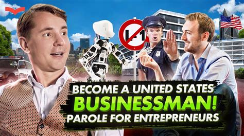 The International Entrepreneur Parole Rule United States Program For
