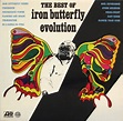 Iron Butterfly Best of iron butterfly evolution (Vinyl Records, LP, CD ...