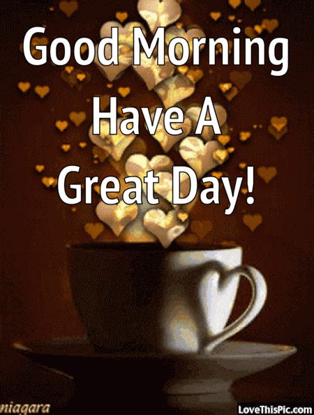 a coffee cup with hearts coming out of it and the words good morning have a great day