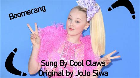 Boomerang Cover Original Song By Jojo Siwa Youtube