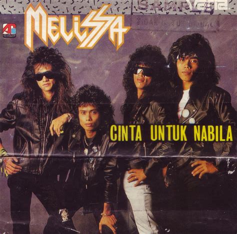 Melissa cinta intuk nabila mp3 ✖. BORNEO CLASSIC ROCK CITY: MELISSA - CINTA UNTUK NABILA