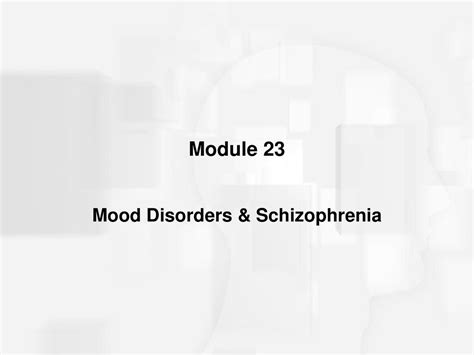 Mood Disorders And Schizophrenia Ppt Download