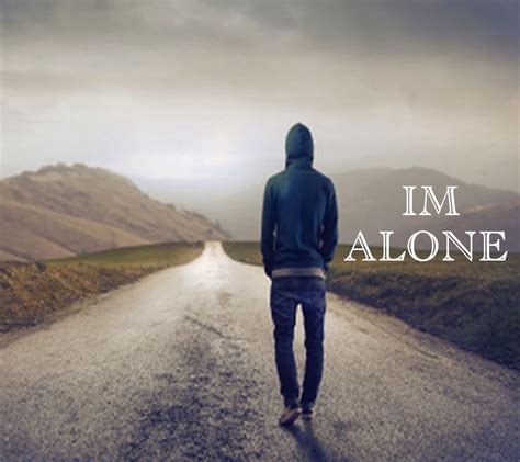 I Am Alone Onlybackgroundonlybackground Whatsapp Dp Images Best