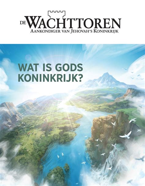 Wat Is Gods Koninkrijk — Watchtower Online Library