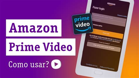 Amazon Prime Video Como Usar Descomplicando A Tecnologia Online YouTube