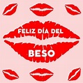 Feliz Día Internacional del Beso 2022. Imágenes y frases para compartir ...