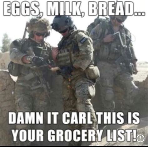 Pin By Brooke None On Stfu Carl Army Humor Military Jokes Funny