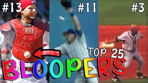 Baseballs Top 25 Funniest Bloopers Of All Time Mlb And Milb Youtube