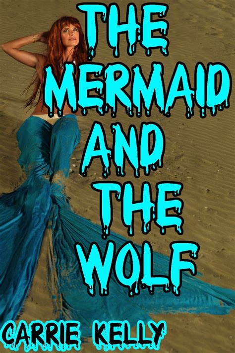 The Mermaid And The Wolf Werewolf Sex English Edition Ebook Kelly