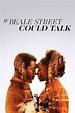 If Beale Street Could Talk (2018) - Posters — The Movie Database (TMDb)