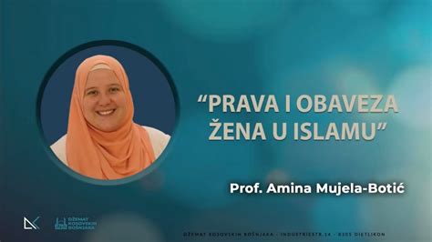 Prava I Obaveza žena U Islamu Prof Amina Mujela Botic Youtube