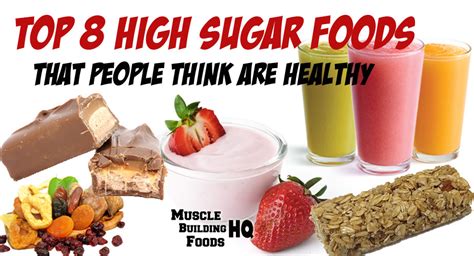 Top 8 High Sugar Foods That People Think Are Healthy