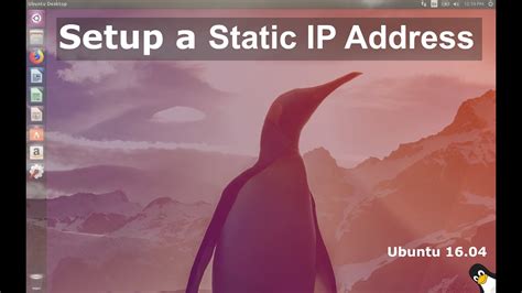 How To Configure Static Ip Address On Ubuntu Lts Using Virtualbox