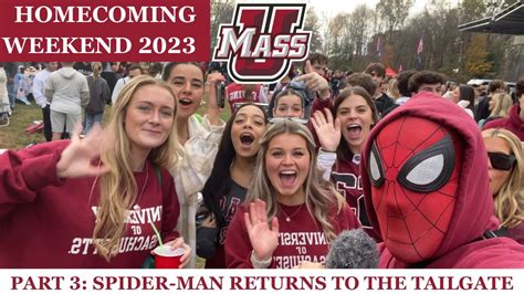 Homecoming Weekend At UMass Amherst Part 3 Spider Man Returns To The