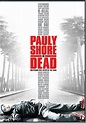 Watch Pauly Shore Is Dead on Netflix Today! | NetflixMovies.com