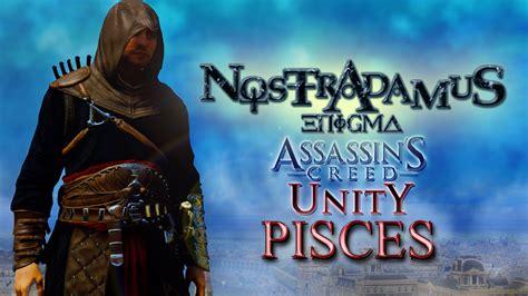 Nostradamus Enigma Guide Pisces Assassin S Creed Unity Youtube