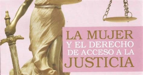 Omnijurídica Ediciones La Mujer Y El Derecho De Acceso A La Justicia