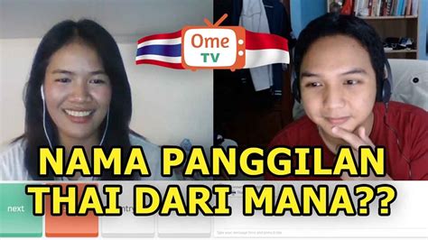 SUB INDO Dari Mana Nama Panggilan Orang Thai OmeTV Server