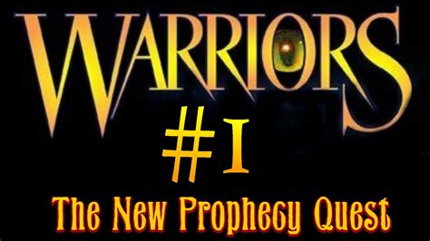 Stealthpaws Epic Journey Warriors The New Prophecy Quest Game 1 Youtube