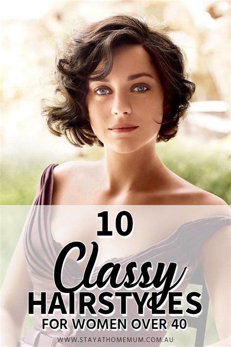 10 Classy Hairstyles For Women Over 40 Stay At Home Mum Hairstyles